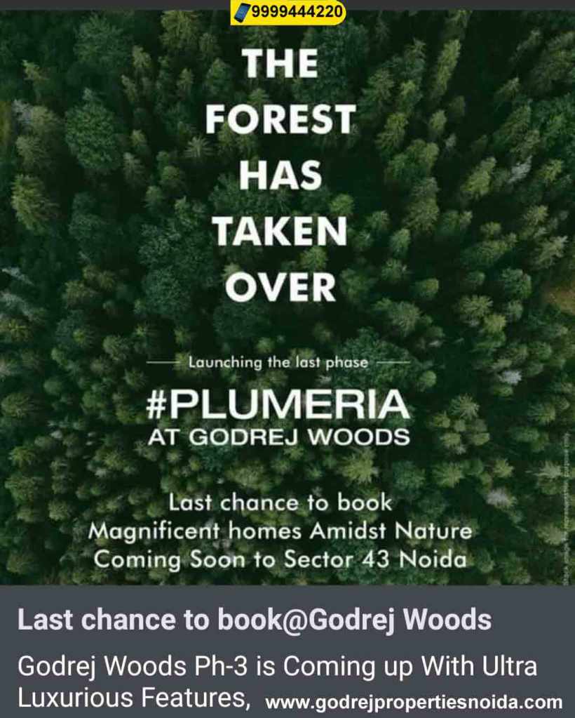 Godrej Woods Phase 3 Plumeria Noida